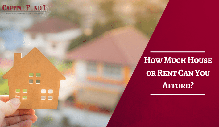 How Much House or Rent Can You Afford?